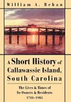 A Short History of Callawassie Island, South Carolina