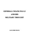 GENERAL CHIANG PAI-LI AND HIS MILITARY THOUGHT