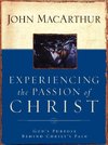 Experiencing the Passion of Christ