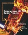 Dreamweaver MX 2004 Design Projects