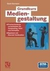 Grundkurs Mediengestaltung