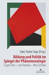 Bildung und Politik im Spiegel der Phänomenologie