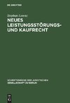 Neues Leistungsstörungs- und Kaufrecht