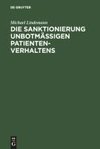 Die Sanktionierung unbotmäßigen Patientenverhaltens