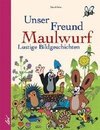 Unser Freund Maulwurf