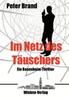 Im Netz des Täuschers