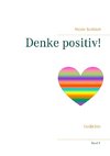 Denke positiv!