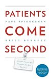 Patients Come Second