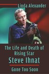 LIFE & DEATH OF RISING STAR ST