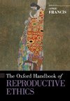 Oxford Handbook of Reproductive Ethics