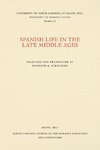 Spanish Life in the Late Middle Ages