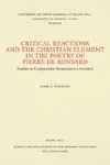 Critical Reactions and the Christian Element in the Poetry of Pierre de Ronsard