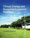 Climate Change and Terrestrial Ecosystem             Modeling