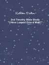 2nd Timothy Bible Study   