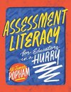 Assessment Literacy for Educators in a Hurry