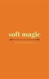 soft magic