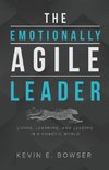The Emotionally Agile Leader