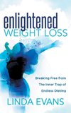 Enlightened Weight Loss