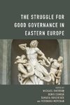 Struggle for Good Governance in Eastern Europe