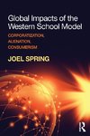 Global Impacts of the Western School Model