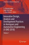 Innovative Design, Analysis and Development Practices in Aerospace and Automotive Engineering (I-DAD 2018)