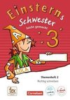 Einsterns Schwester 3. Schuljahr - Leicht gemacht. Themenheft 2. Verbrauchsmaterial