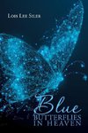 Blue Butterflies in Heaven