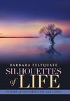 Silhouettes of Life