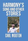 Harmony'S Song and Other Stories