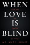 When Love Is Blind