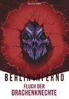 Berlin Inferno - Fluch der Drachenknechte
