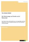 Die Bedeutung von Trends in der Wirtschaft