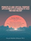 Principles and Special Purpose Applications of Electromagnetic Field and High Voltage