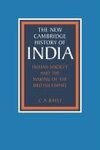 Indian Society and the Making of the British Empire