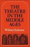 The Theatre in the Middle Ages