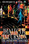 Dialectic Incursion