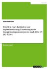 Erstellen eines Leitfadens zur Implementierung/Umsetzung eines Energiemanagementsystems nach DIN EN ISO 50001