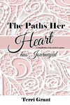 The Paths Her Heart Has Journeyed