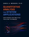 Quantitative Analysis for System Applications