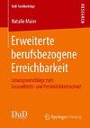 Erweiterte berufsbezogene Erreichbarkeit