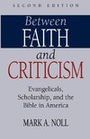 Between Faith and Criticism