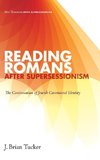 Reading Romans after Supersessionism