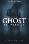 The Ghost Between Us