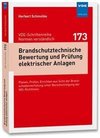 Brandschutztechnische Bewertung und Prüfung elektrischer Anlagen