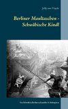 Berliner Maultaschen - Schwäbische Kindl