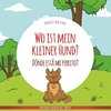 Wo ist mein kleiner Hund? -  Dónde está mi perrito?