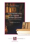 Goldköpfchen im Kreise froher Jugend