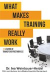 What Makes Training Really Work