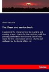 The Chant and service book: