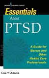 Adams, L:  Essentials about PTSD